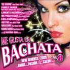 Me Gusta La Bachata - Vol. 8
