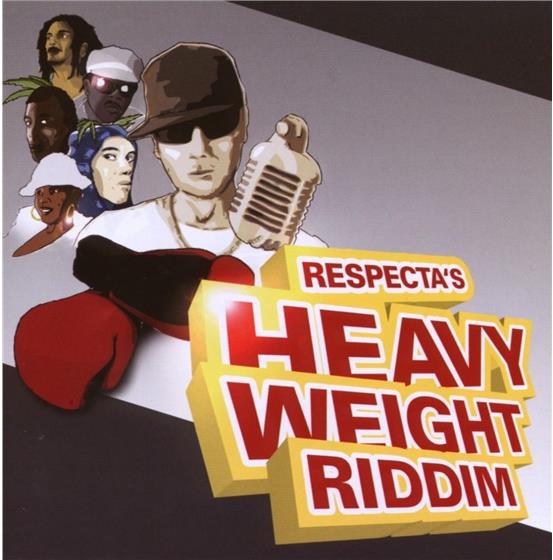 Respecta DJ - Heavy Weight Riddim