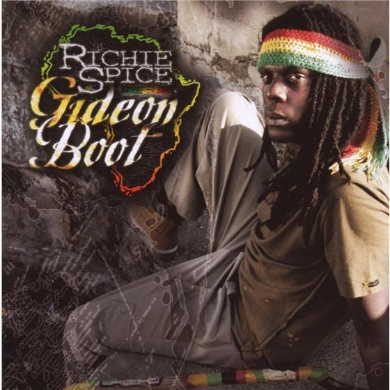 Richie Spice - Gideon Boot