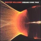 Buster Williams - Dreams Come True