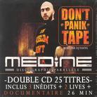 Medine - Don't Panik Tape 2 CDs