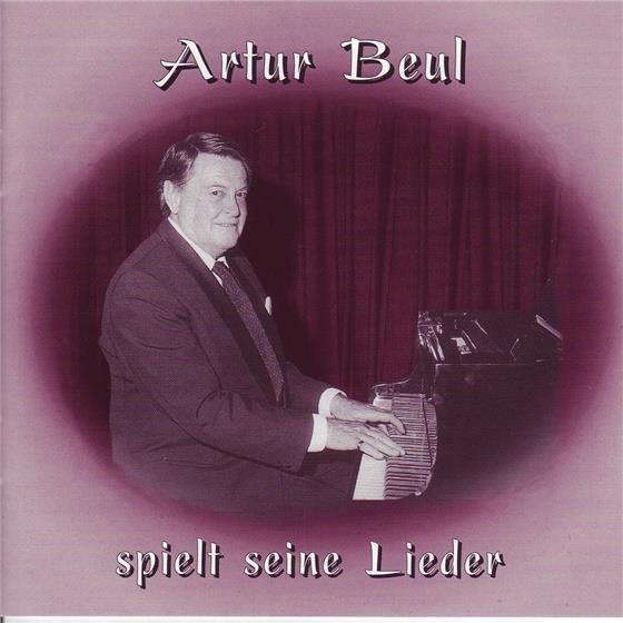 Arthur Beul - Spielt Seine Lieder