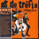 As De Trefle - Houlala