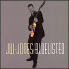 Jw Jones - Bluelisted