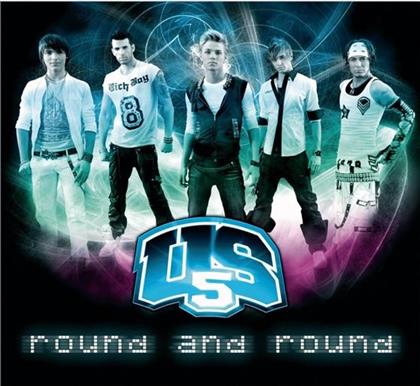 Us 5 - Round & Round 2