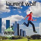 Laurent Wolf - No Stress