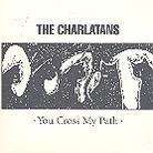 The Charlatans - You Cross My Path Édition Deluxe