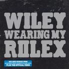 Wiley - Wearing My Rolex - Uk Edition
