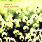 Fraus Pia - After Summer - Digipack