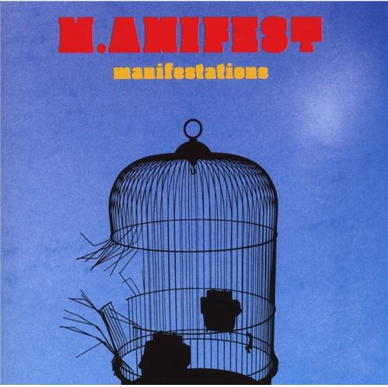 M.Anifest (Rap) - Manifestations
