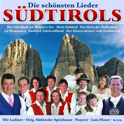 Die Sch&ouml;nsten Lieder S&uuml;dtirols - Various