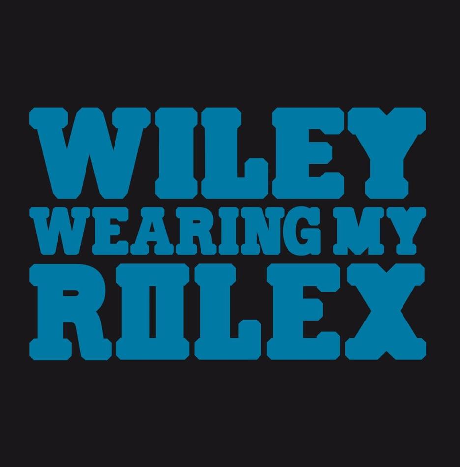 Wiley - Wearing My Rolex