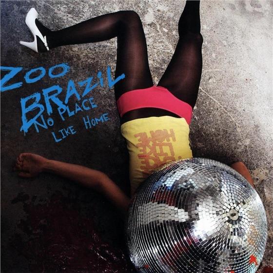 Zoo Brazil - No Place Like Home (Happy Helping Hands)