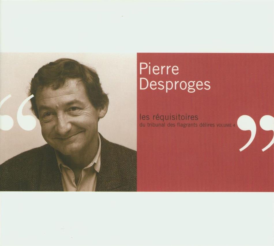 Pierre Desproges - Requisitoires 4