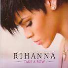 Rihanna - Take A Bow