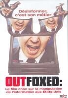 Outfoxed - Rupert Murdoch's War on Journalism