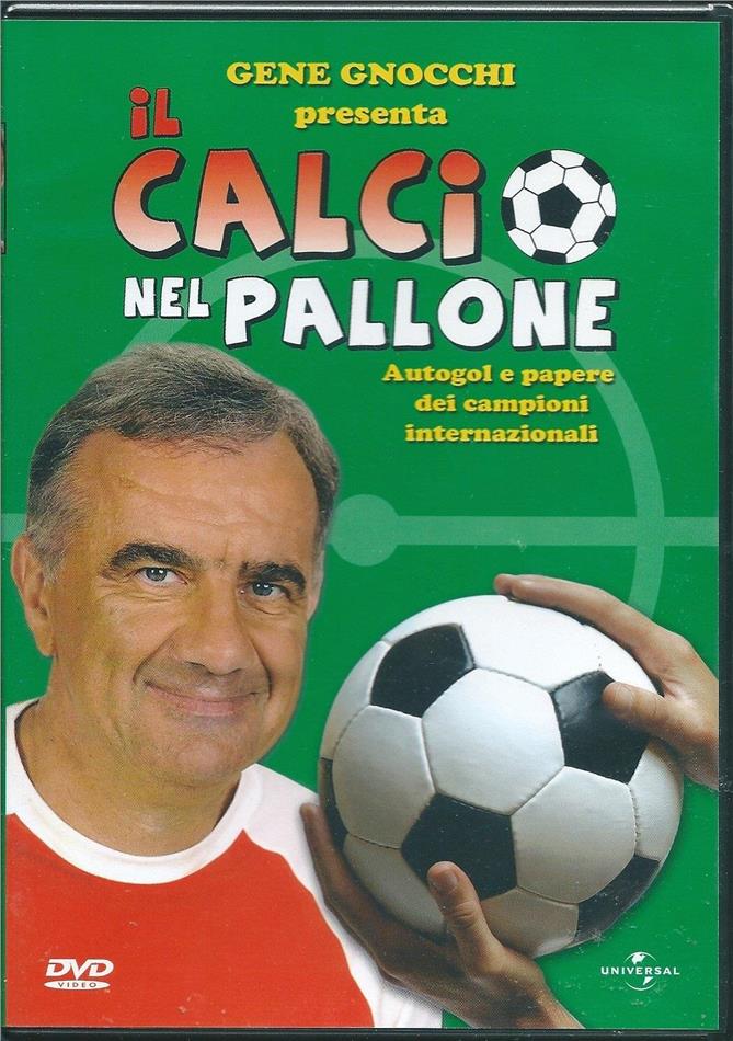 Il calcio nel pallone - Gene Gnocchi presenta