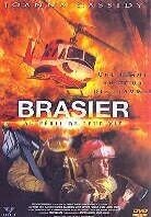 Brasier - Au péril de leur vie
