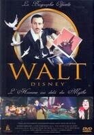Walt Disney - L'homme au delà du Mythe
