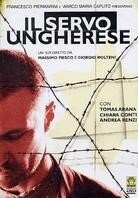 Il servo ungherese (2003)