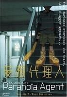 Paranoia agent 2 - True believers