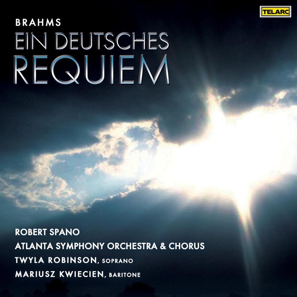 Robinson/Kwiecien & Johannes Brahms (1833-1897) - Deutsches Requiem