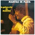 Manitas de Plata - La Guitare D'or De Manitas