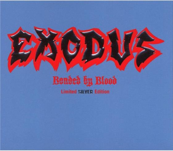 Exodus - Bonded By Blood Deluxe Edition