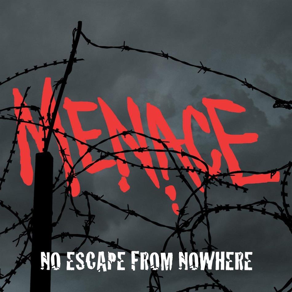 Menace - No Escape From Nowhere