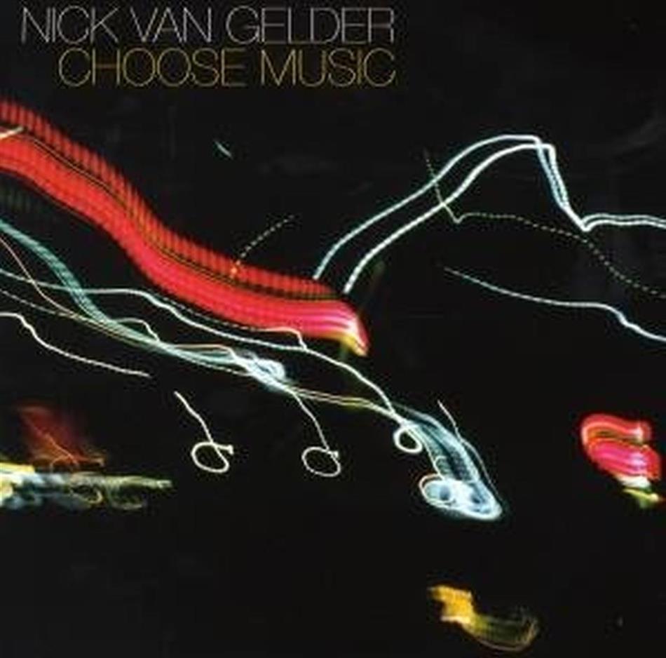 Nick Van Gelder - Choose Music