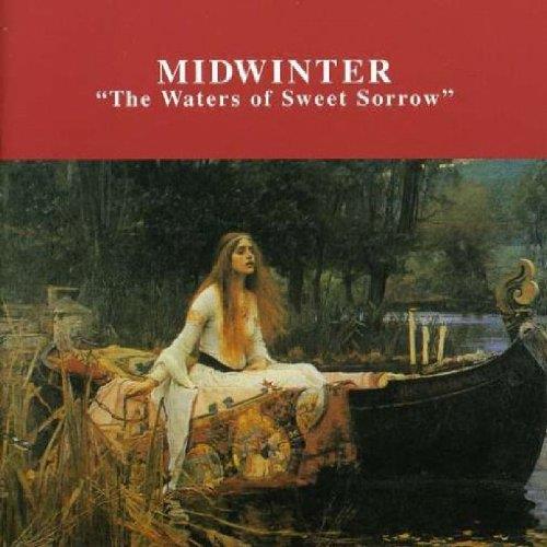 Midwinter - Waters Of Sweet Sorrow
