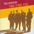 The Hooters - Time Stand Still