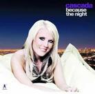 Cascada - Because The Night