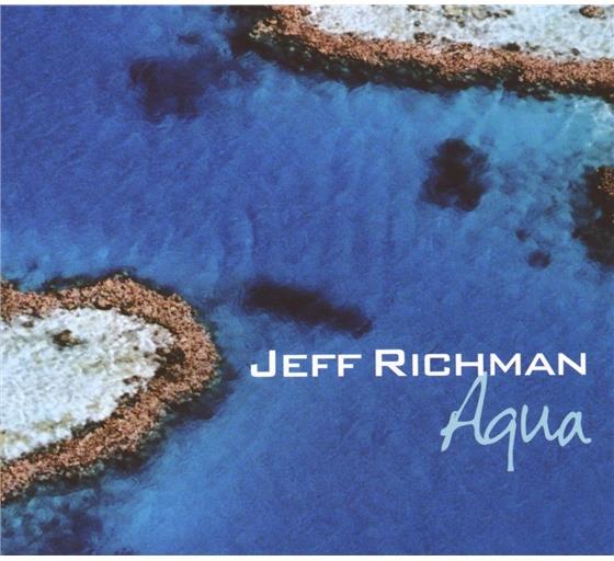 Jeff Richman - Aqua