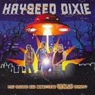 Hayseed Dixie - You Wanna See Something