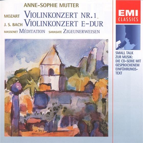 Johann Sebastian Bach (1685-1750), Wolfgang Amadeus Mozart (1756-1791), Jules Massenet (1842-1912), Pablo de Sarasate (1844-1908) & Anne-Sophie Mutter - Violinkonzerte, Meditation, Zigeunerweisen