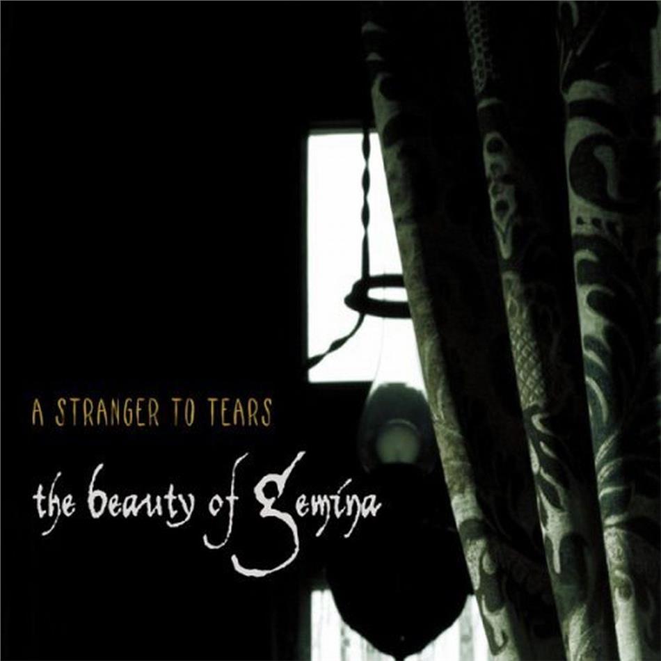 The Beauty Of Gemina - A Stranger To Tears