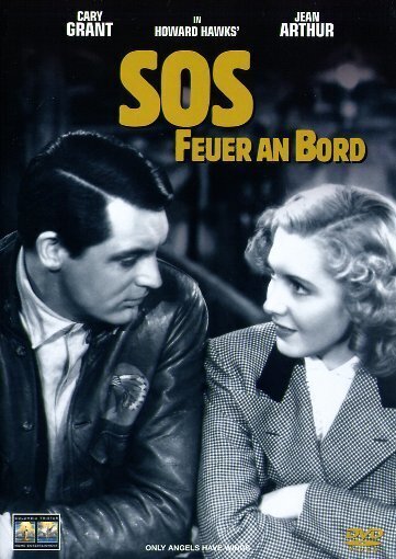 SOS Feuer an Bord - Only angels have wings (1939) n/b