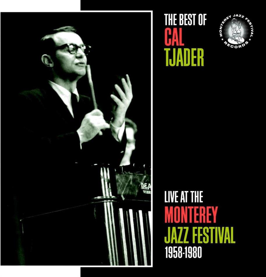 Cal Tjader - Best Of Cal Tjader At Monterey Jazz F.