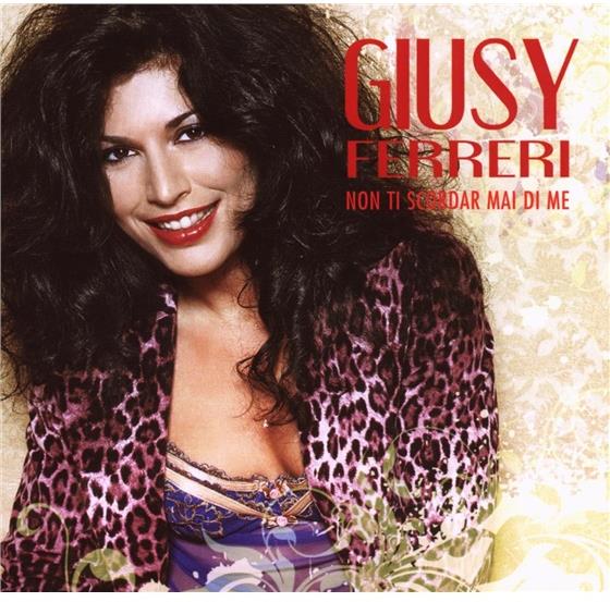 Giusy Ferreri - Non Ti Scordar Mai Di Me