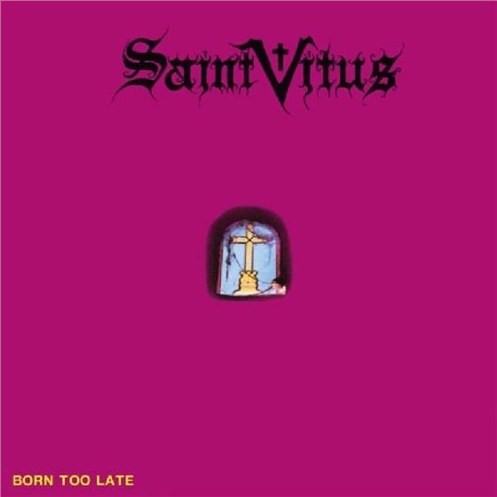 Saint Vitus - Born Too Late