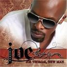 Joe - Joe Thomas, New Man