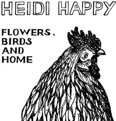 Heidi Happy - Flowers, Birds And Home