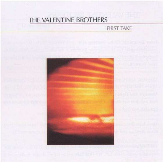 Valentine Brothers - First Take