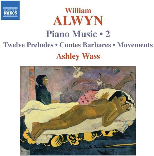 Ashley Wass & Alwyn - Klaviermusik Vol.2