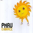 Pnau - Embrace