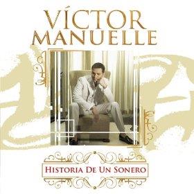 Victor Manuelle - Historia De Un Sonero