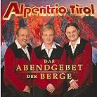 Alpentrio Tirol - Das Abendgebet Der Berge