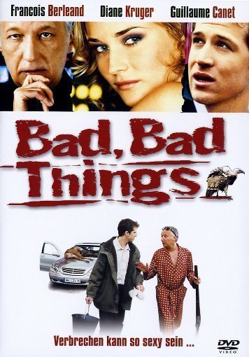 Bad, bad things