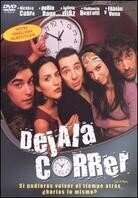 Dejala correr